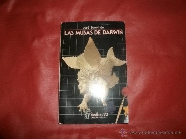 Libros de segunda mano: LAS MUSAS DE DARWIN - JOS&Eacute; SARUKH&Aacute;N - Foto 1