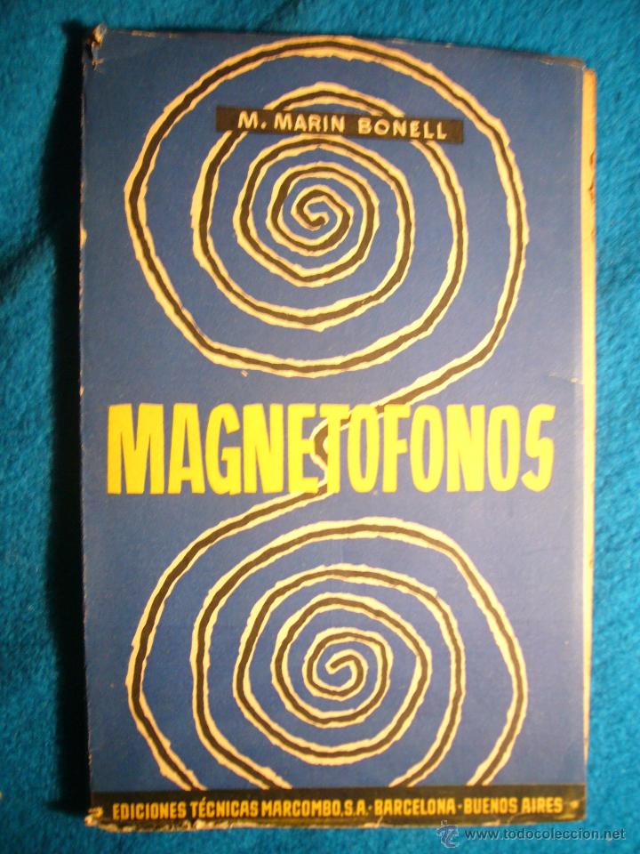 Libros de segunda mano de ciencias: M. MARIN BONELL: - MAGNETOFONOS - (BARCELONA, MARCOMBO, 1959) - Foto 1