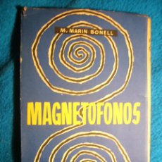 Libros de segunda mano de Ciencias: M. MARIN BONELL: - MAGNETOFONOS - (BARCELONA, MARCOMBO, 1959)