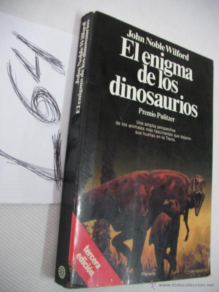 Libros de segunda mano: EL ENIGMA DE LOS DINOSAURIOS - JOHN NOBLE WILFORD - Foto 1