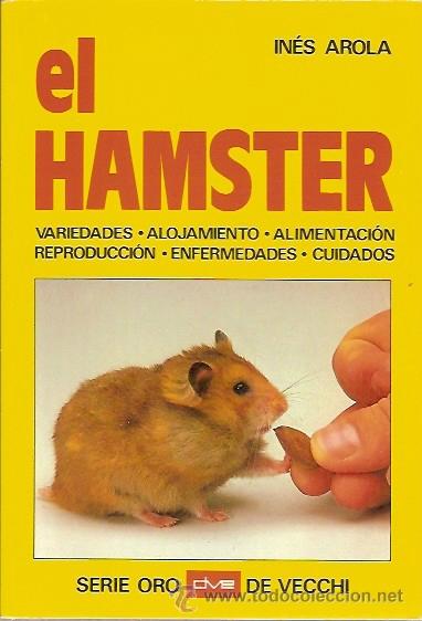 Libros de segunda mano: EL HAMSTER INES AROLA SERIE ORO DE VECCHI - Foto 1