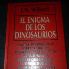 Libros de segunda mano: EL ENIGMA DE LOS DINOSAURIOS - J.N. WILFORD - BIBLIOTECA DE DIVULGACION CIENTIFICA 2