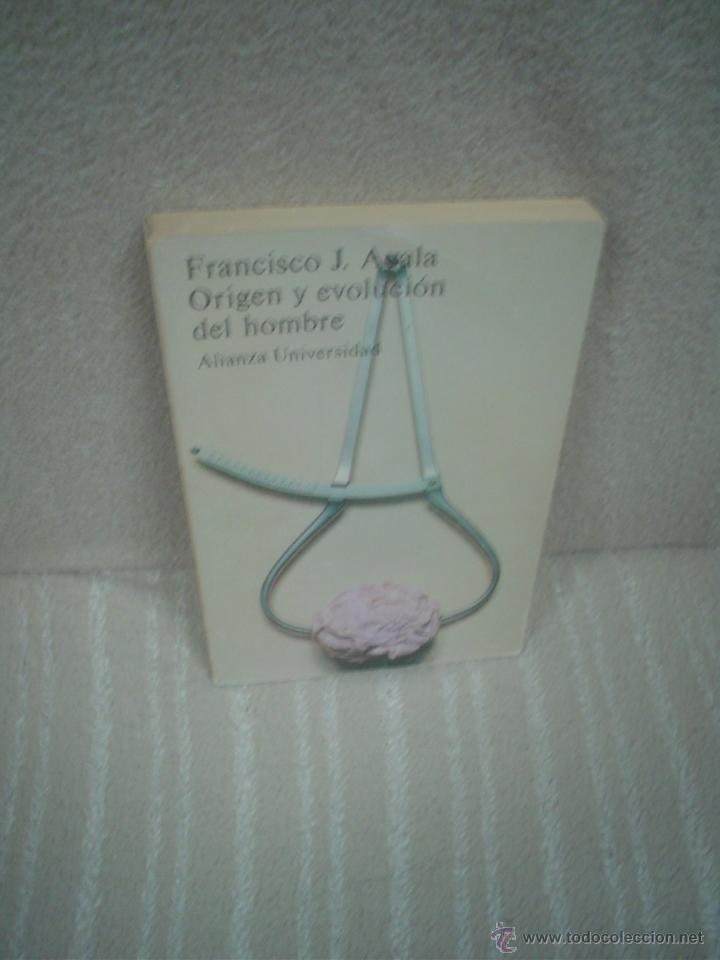 Libros de segunda mano: FRANCISCO J. AYALA: ORIGEN Y EVOLUCI&Oacute;N DEL HOMBRE - Foto 1