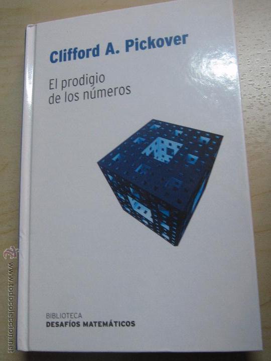 Libros de segunda mano de ciencias: EL PRODIGIO DE LOS N&Uacute;MEROS CLIFFORD A. PICKOVER EDIT RBA A&Ntilde;O 2007 - Foto 1