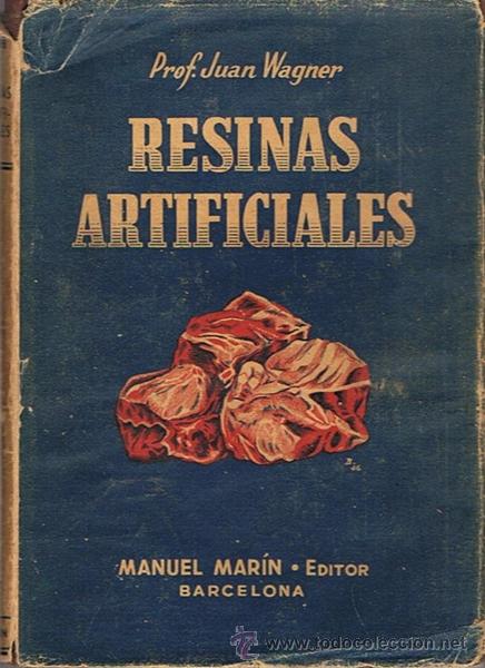 Libros de segunda mano de ciencias: RESINAS ARTIFICIALES JUAN WAGNER - Foto 1