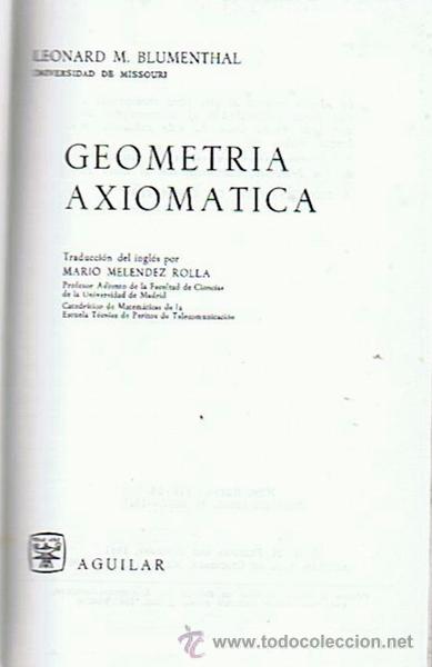 Libros de segunda mano de ciencias: GEOMETR&Iacute;A AXIOMATICA  LEONARD M. BLUMENTHAL - Foto 2