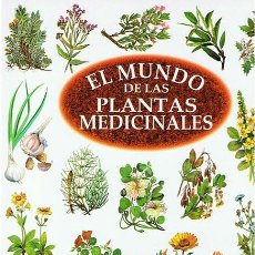 Libros de segunda mano: EL MUNDO DE LAS PLANTAS MEDICINALES EDMUND CHESSI. Lote 48930912