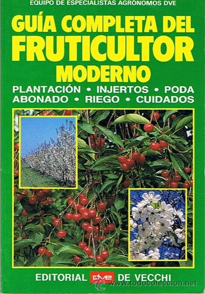 Libros de segunda mano: GU&Iacute;A COMPLETA DEL FRUTICULTOR MODERNO - Foto 1