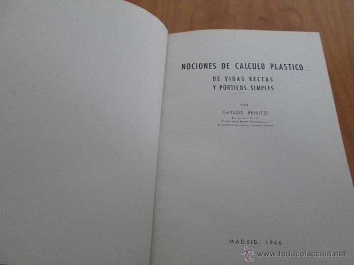 Libros de segunda mano de ciencias: NOCIONES DE CALCULO PLASTICO. CARLOS BENITO. - Foto 5