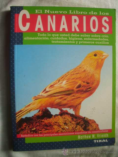 Libros de segunda mano: EL NUEVO LIBRO DE LOS CANARIOS. VRIENDS, Matthew M. 1997 - Foto 1