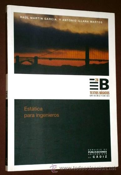 Libri di seconda mano: Est&aacute;tica para ingenieros por Ra&uacute;l Mart&iacute;n y Antonio Illana de SP Universidad de C&aacute;diz en 2004