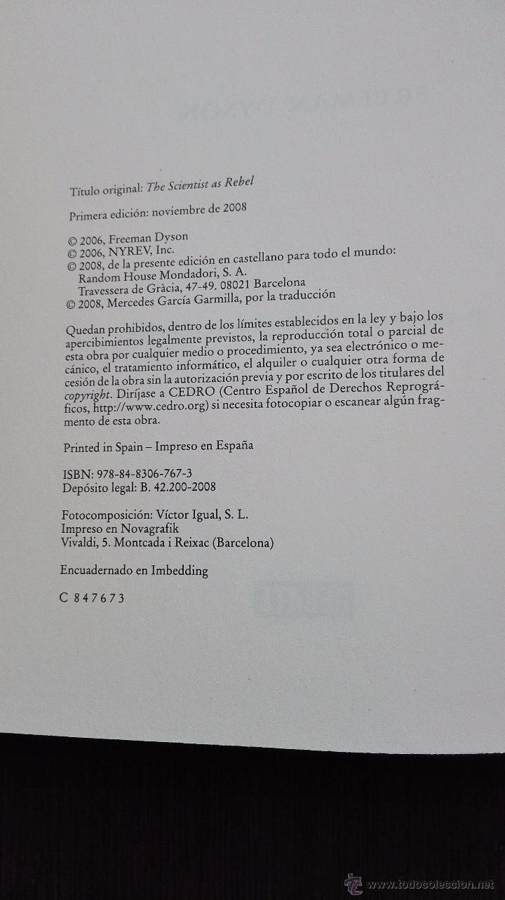 Libros de segunda mano de ciencias: EL CIENTIFICO REBELDE - FREEMAN DYSON - DEBATE - BARCELONA - 2008 - - Foto 4