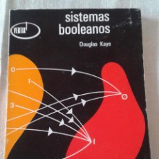 Libros de segunda mano de Ciencias: SISTEMAS BOOLEANOS DOUGLAS KAYE ALHAMBRA 1ª EDICIÓN