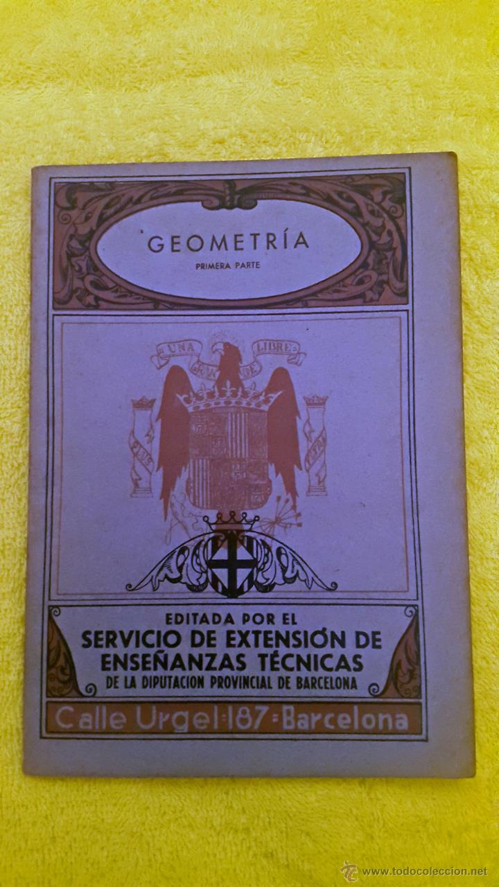 Libros de segunda mano de ciencias: GEOMETR&Iacute;A 1&ordf; Y 2&ordf; PARTE A&Ntilde;O 1940 - Foto 2