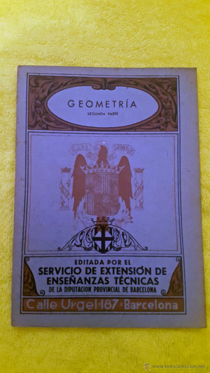Libros de segunda mano de ciencias: GEOMETR&Iacute;A 1&ordf; Y 2&ordf; PARTE A&Ntilde;O 1940 - Foto 3