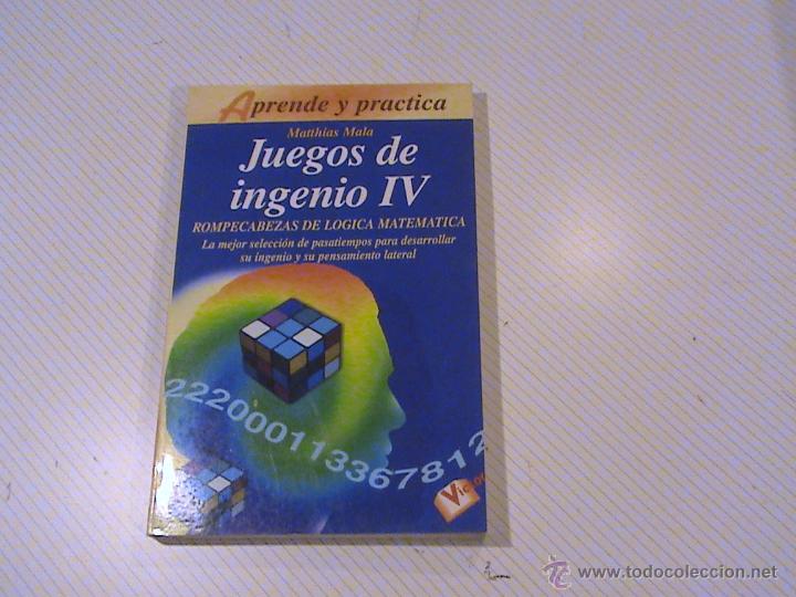 Libros de segunda mano de ciencias: Juegos de Ingenio IV (autor: Matthias Mala) - Foto 1