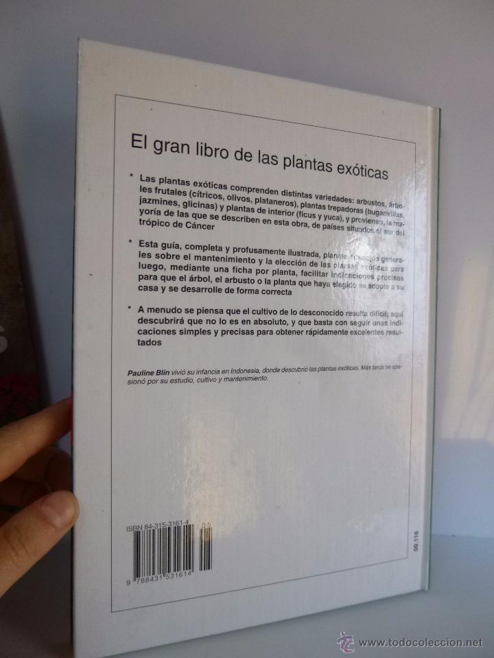 Libros de segunda mano: EL GRAN LIBRO DE LAS PLANTAS EX&Oacute;TICAS ( PAULINE BLIN) ED DE VECCHI, 2005 - Foto 2