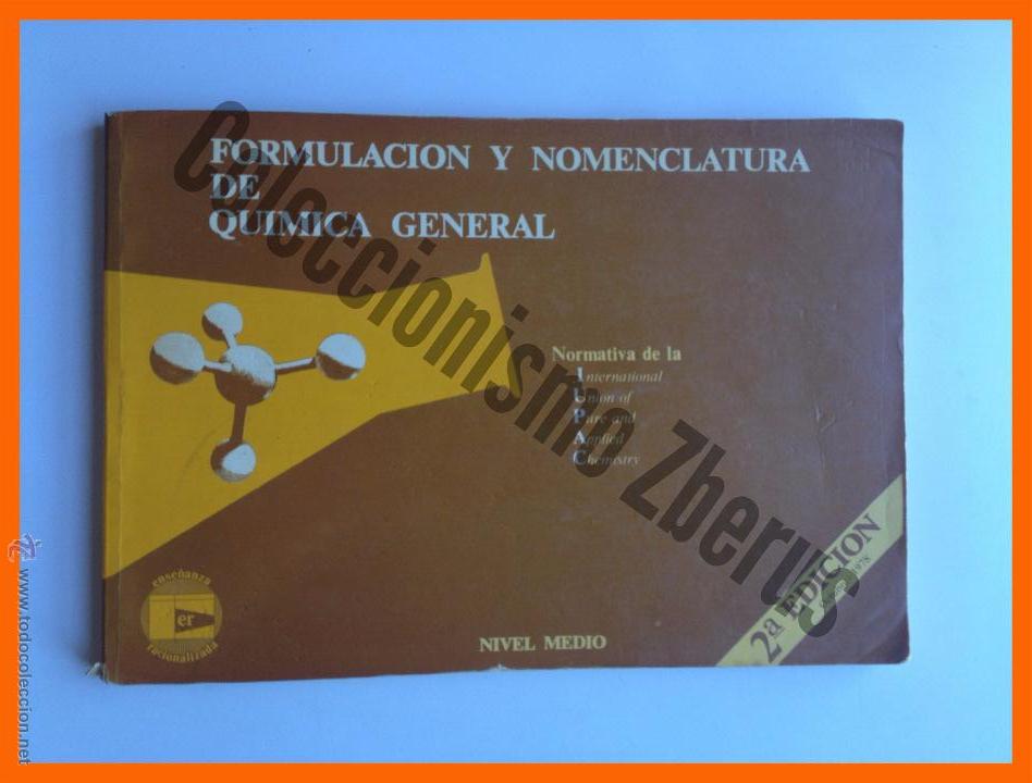 Gebrauchte B&uuml;cher der Wissenschaften: Formulacion y Nomenclatura de Quimica General. Nivel Medio - Alfonso Garcia Garcia