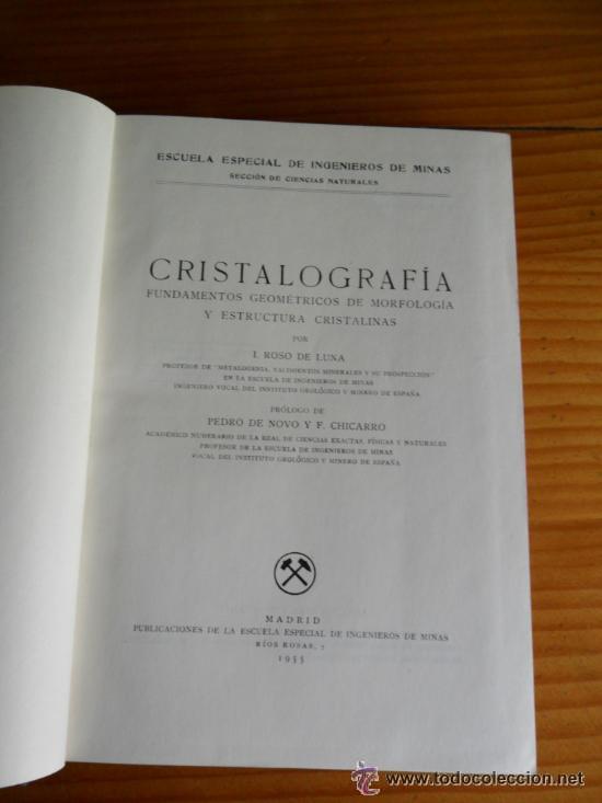 Libros de segunda mano de ciencias: CRISTALOGRAF&Iacute;A - I. ROSO DE LUNA - 1955. 529 PAG. - Foto 3