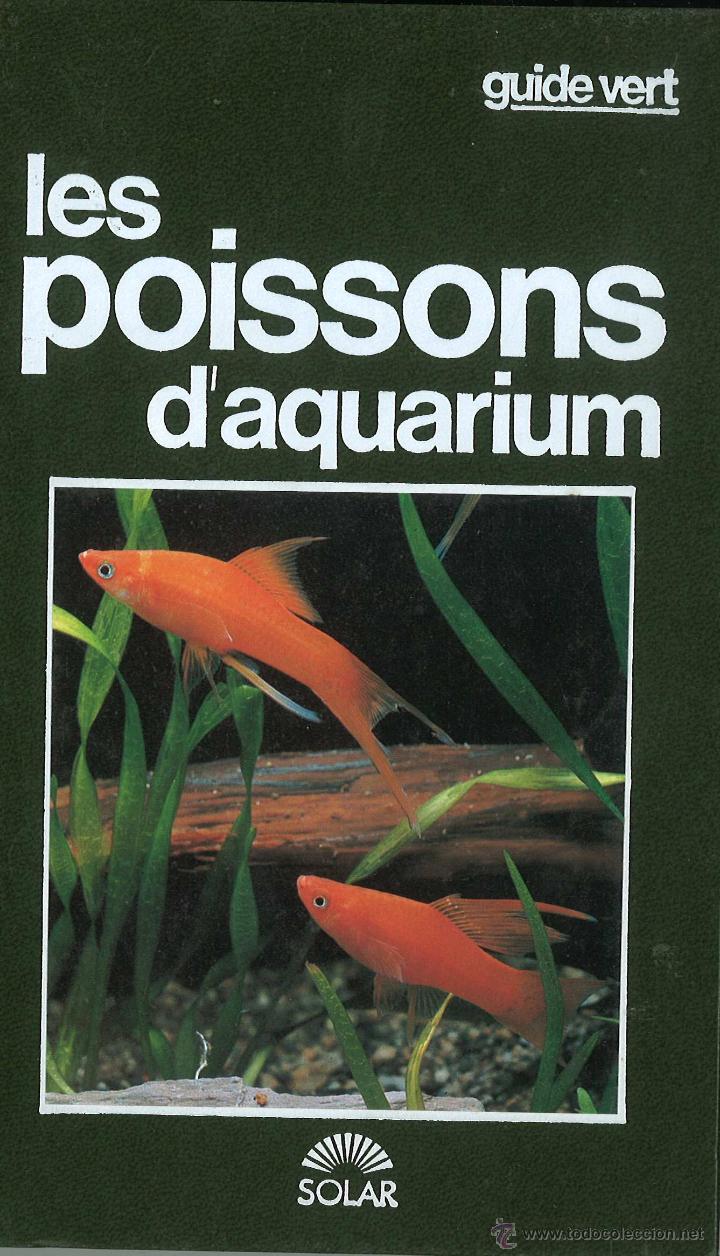 Libros de segunda mano: Les poissons daquarium. Peces de acuario. En franc&eacute;s - Foto 1