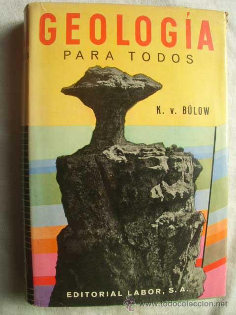 Libros de segunda mano: GEOLOG&Iacute;A PARA TODOS. B&Uuml;LOW, K.V - Foto 1