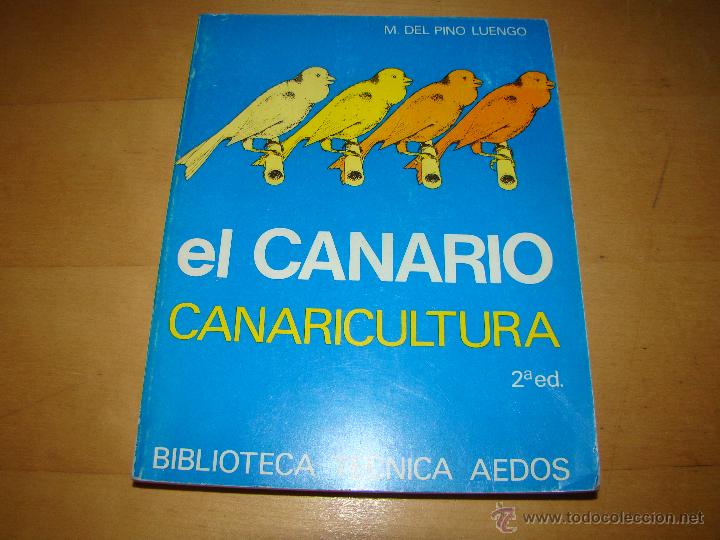 Libros de segunda mano: EL CANARIO - CANARICULTURA - Foto 1