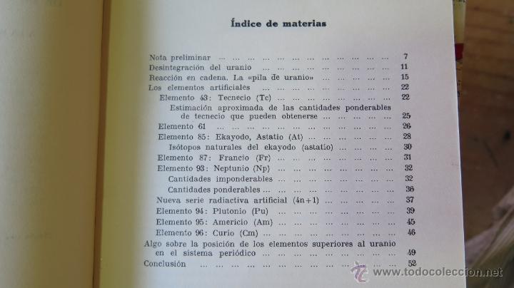 Libros de segunda mano de ciencias: RARO ! 1948.- DESINTEGRACION ATOMICA Y NUEVOS ELEMENTOS ARTIFICIALES. OTTO HAHN - Foto 2