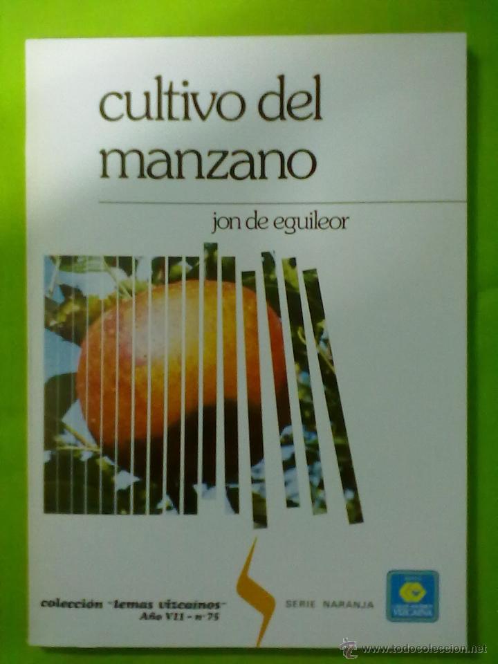 Libros de segunda mano: JON DE EGUILEOR CULTIVO DEL MANZANO - Foto 1