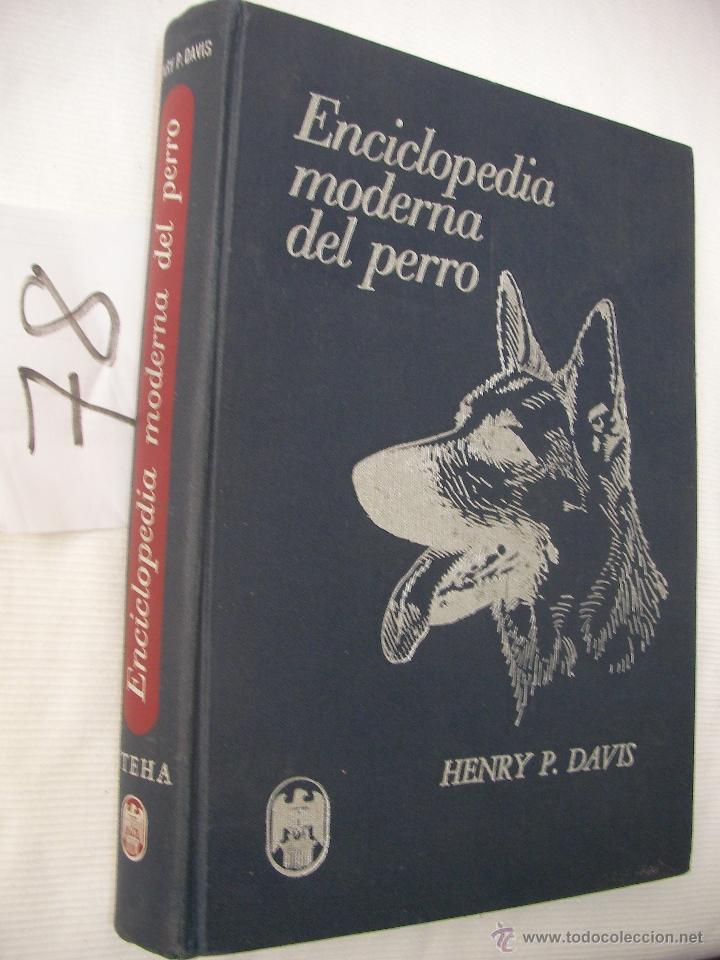 Libros de segunda mano: ENCICLOPEDIA MODERNA DEL PERRO - HENRY DAVIS - Foto 1
