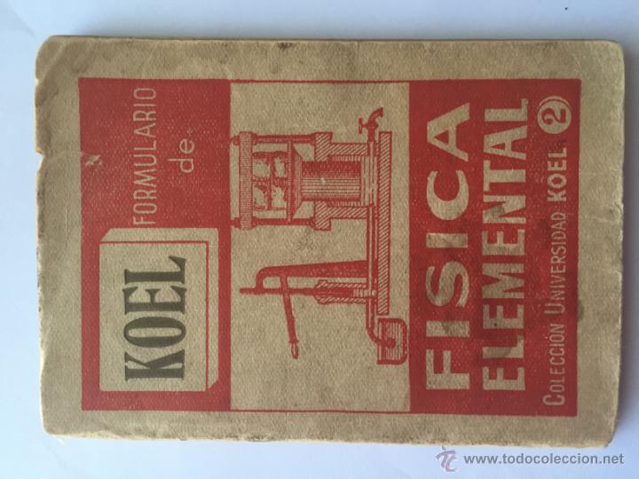 Libros de segunda mano de ciencias: Formulario de f&iacute;sica elemental - Foto 1