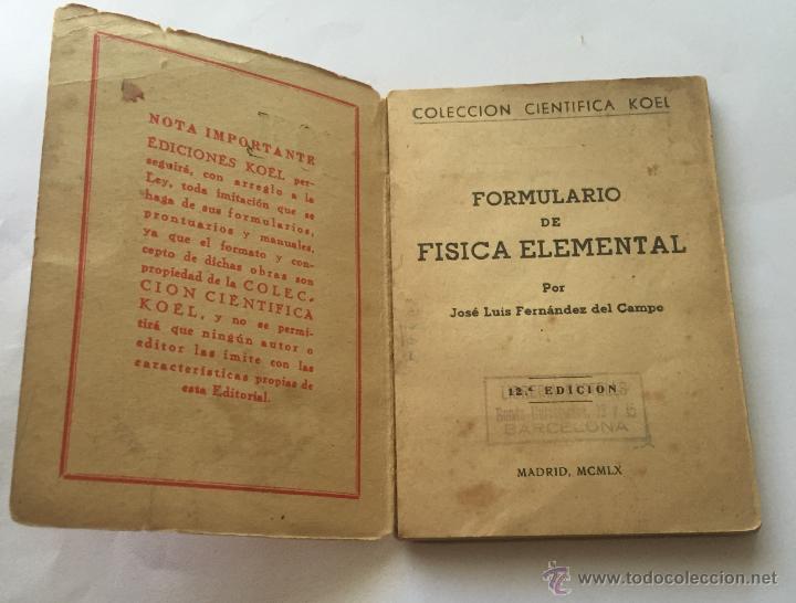 Libros de segunda mano de ciencias: Formulario de f&iacute;sica elemental - Foto 3