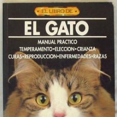 Libros de segunda mano: EL LIBRO DE EL GATO - MANUAL PRÁCTICO - VITTORIO MENASSÉ - ED. DEL DRAC 1992 - VER INDICE