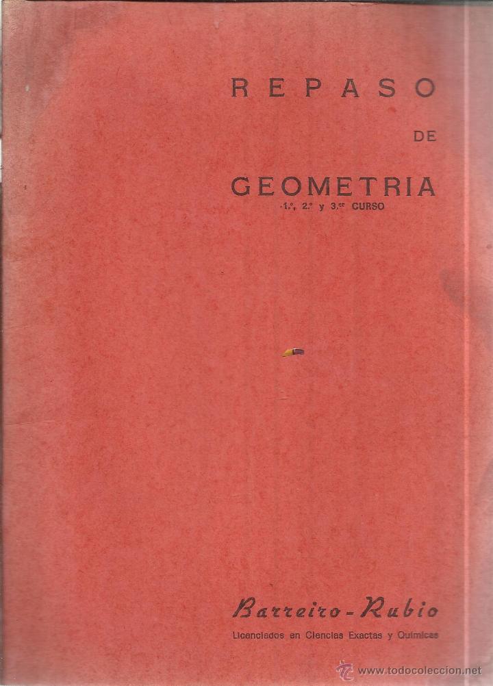 Libros de segunda mano de ciencias: CUADERNILLO REPASO DE GEOMETR&Iacute;A. BARREIRO-RUBIO. ZARAGOZA. 1966 - Foto 1