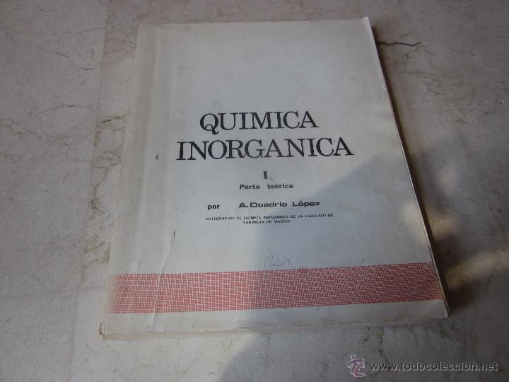 Second hand books of Sciences: A. DOADRIO LOPEZ - QUIMICA INORGANICA I - EDICIONES L.A.E.F. 1972