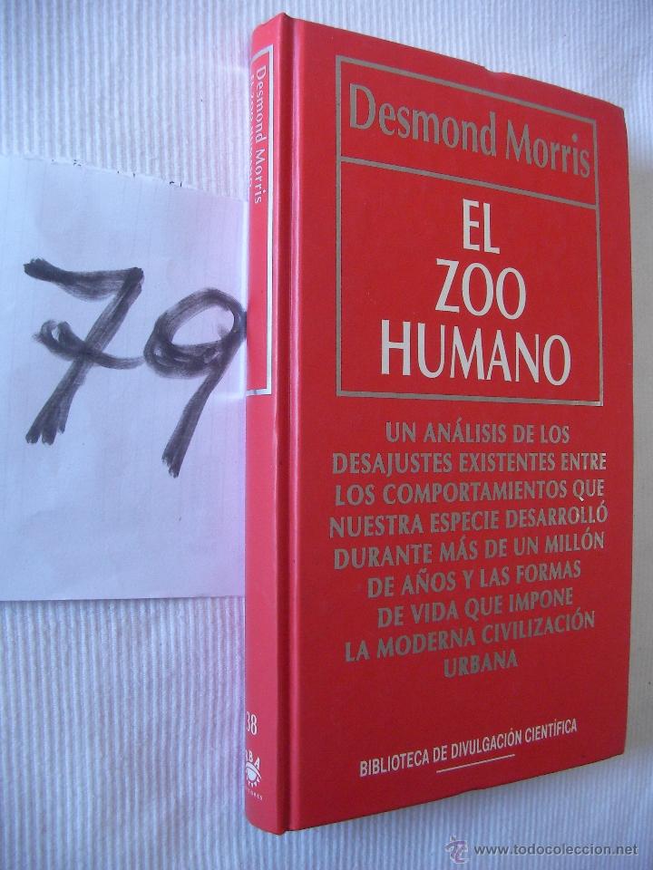 Libros de segunda mano: EL ZOO HUMANO - DESMOND MORRIS - Foto 1