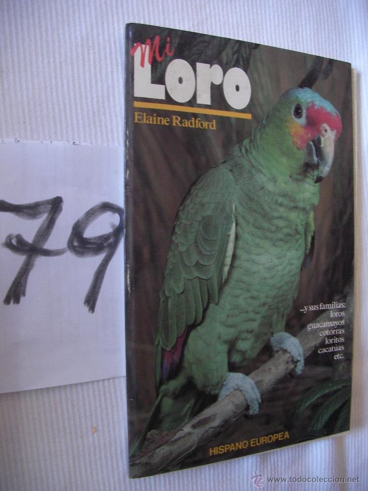 Libros de segunda mano: EL LORO - ELAINE RADFORD - Foto 1