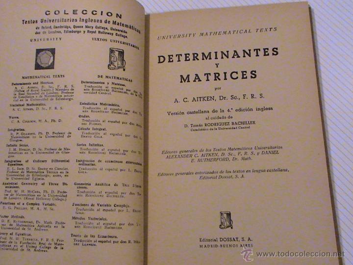 Libros de segunda mano de ciencias: Determinantes y matrices. (autor: A. C. Aitken) - Foto 2