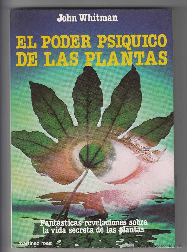 Libros de segunda mano: EL PODER PS&Iacute;QUICO DE LAS PLANTAS, JOHN WHITMAN, Env&iacute;o gratis - Foto 1