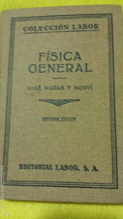 Libros de segunda mano de ciencias: FISICA GENERAL- JOSE MA&Ntilde;AS Y BONVI- 2 EDICI&Oacute;N- 1941 - Foto 1