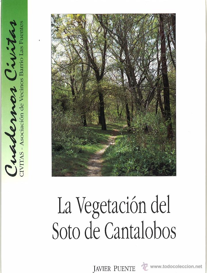 Libros de segunda mano: LA VEGETACI&Oacute;N DEL SOTO DE CANTALOBOS - Foto 1