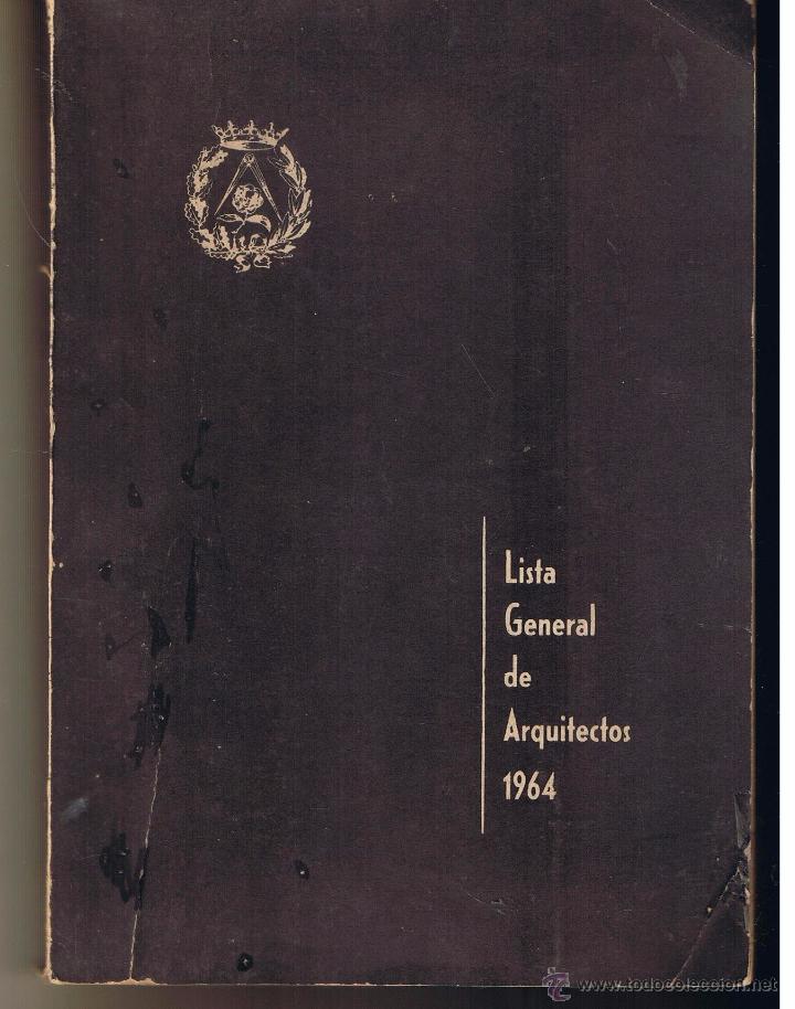 Libros de segunda mano de ciencias: LISTA GENERAL DE ARQUITECTOS 1964. (Z6) - Foto 1