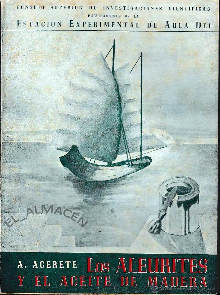 Libros de segunda mano: LOS ALEURITES Y EL ACEITE DE MADERA (A. ACERETE, 1949) SIN USAR JAM&Aacute;S - Foto 1
