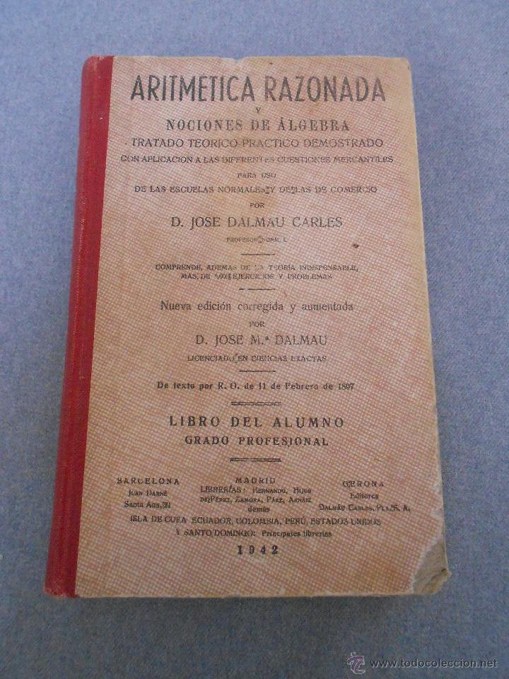 Libros de segunda mano de ciencias: ARITMETICA RAZONADA Y NOCIONES DE ALGEBRA - Foto 1