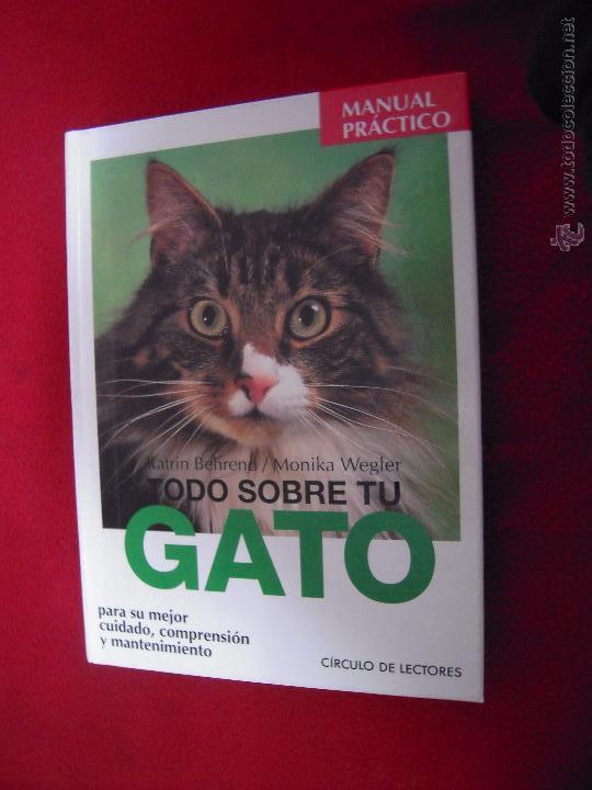 Libros de segunda mano: TODO SOBRE TU GATO - ED, CIRCULO DE LECTORES - CARTONE - Foto 1