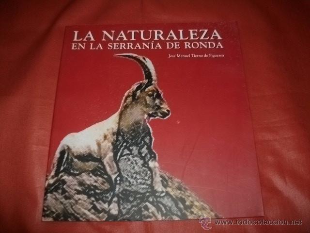 Libros de segunda mano: LA NATURALEZA EN LA SERRAN&Iacute;A DE RONDA - Foto 1