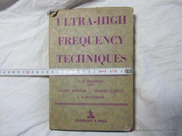 Libros de segunda mano de ciencias: Ultra-High frecuency techniques 1944 J.G. Brainerd - Foto 13