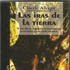 Libros de segunda mano: CLAUDE ALLEGRE. LAS IRAS DE LA TIERRA. ALIANZA