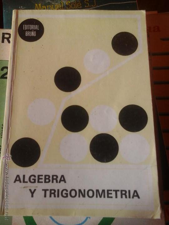 Libros de segunda mano de ciencias: Algebra y trigonometria - Foto 1
