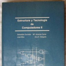 Libros de segunda mano de Ciencias: ESTRUCTURA Y TECNOLOGÍA DE COMPUTADORESS II - VARIOS AUTORES - ED. SANZ Y TORRES 1999- VER INDICE. Lote 54668347
