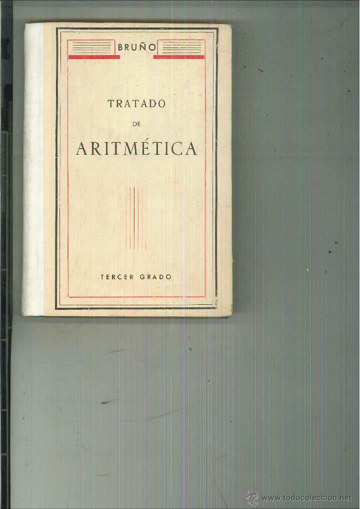 Libros de segunda mano de ciencias: TRATADO DE ARTIM&Eacute;TICA. BRU&Ntilde;O - Foto 1